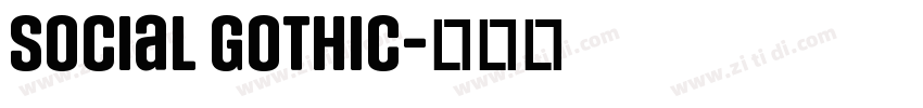 Social Gothic字体转换